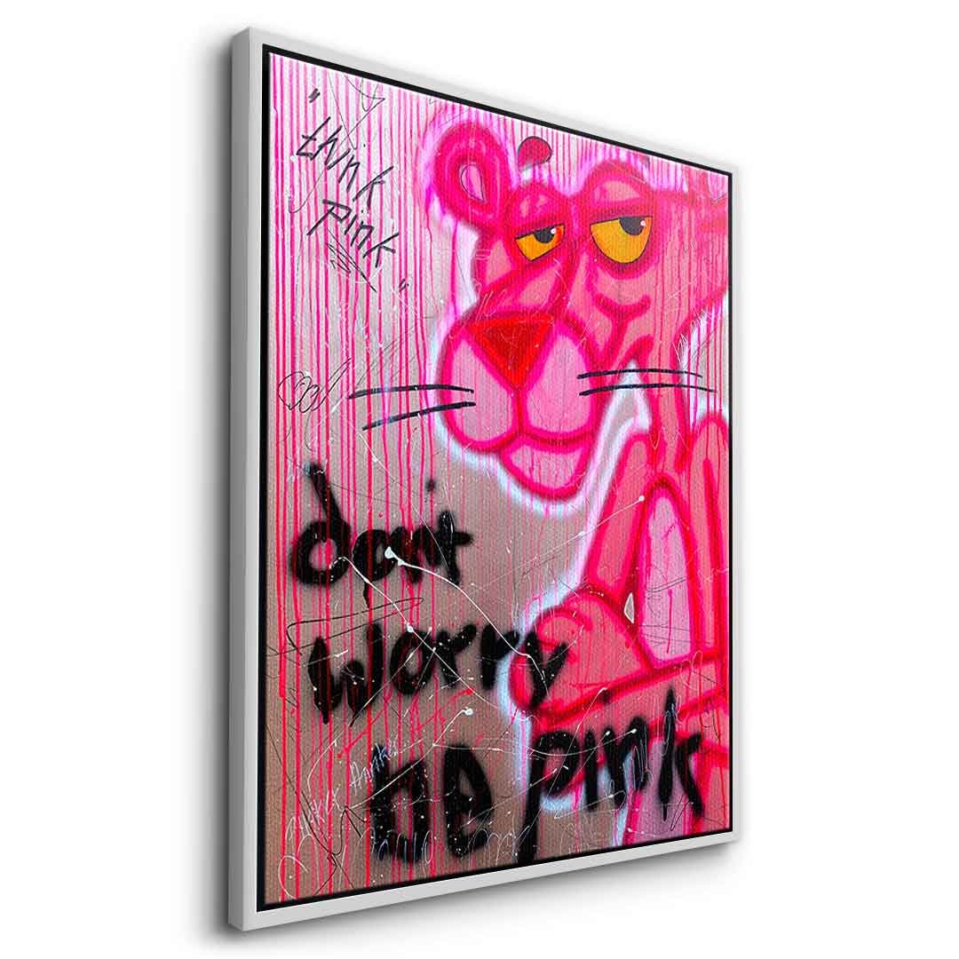 Dont Worry Be Pink