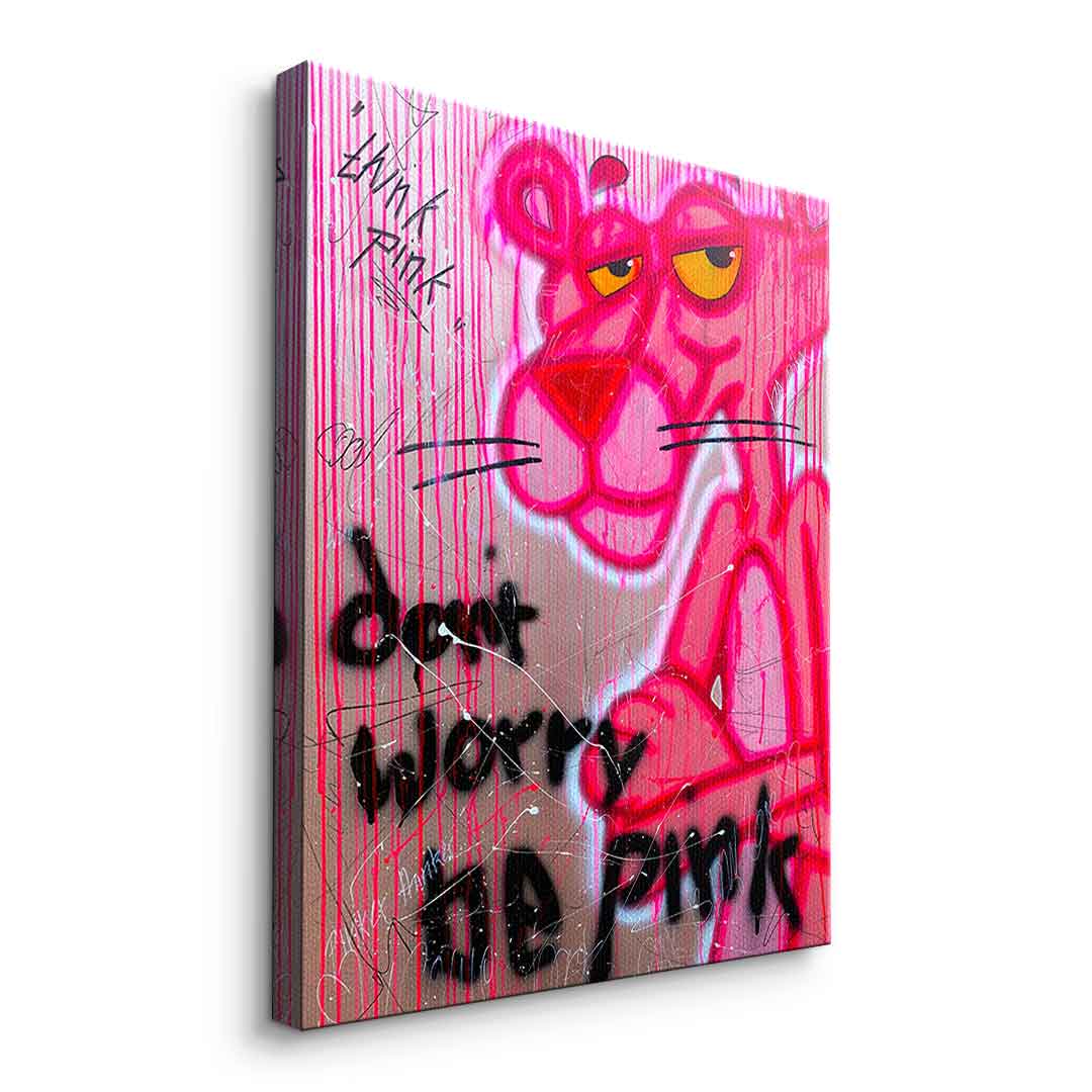 Dont Worry Be Pink