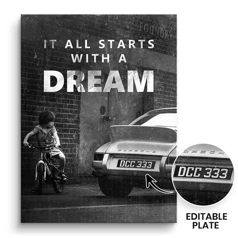 It all starts with a dream - personalisierbar