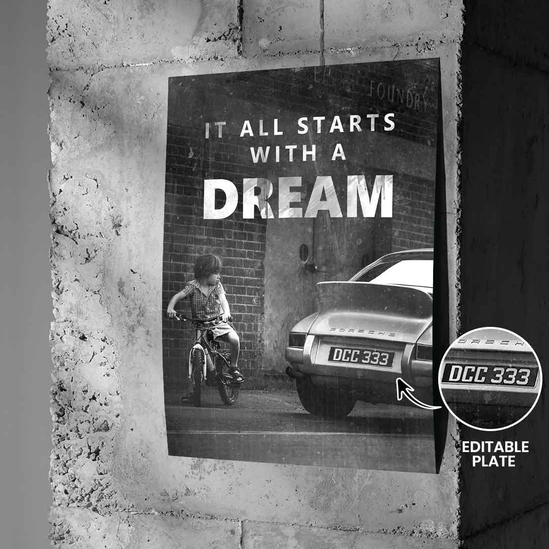 It all starts with a dream - poster - customizable