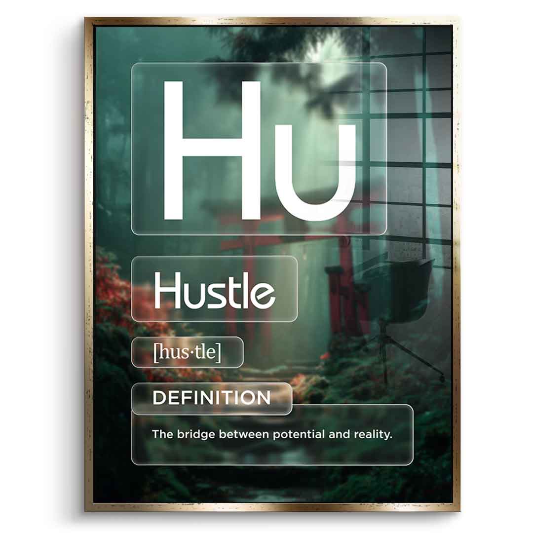 Hustle Acrylglasbild Version Farbig – Frontansicht mit Goldrahmen | DOTCOMCANVAS® Motivation Typografie Wandbild