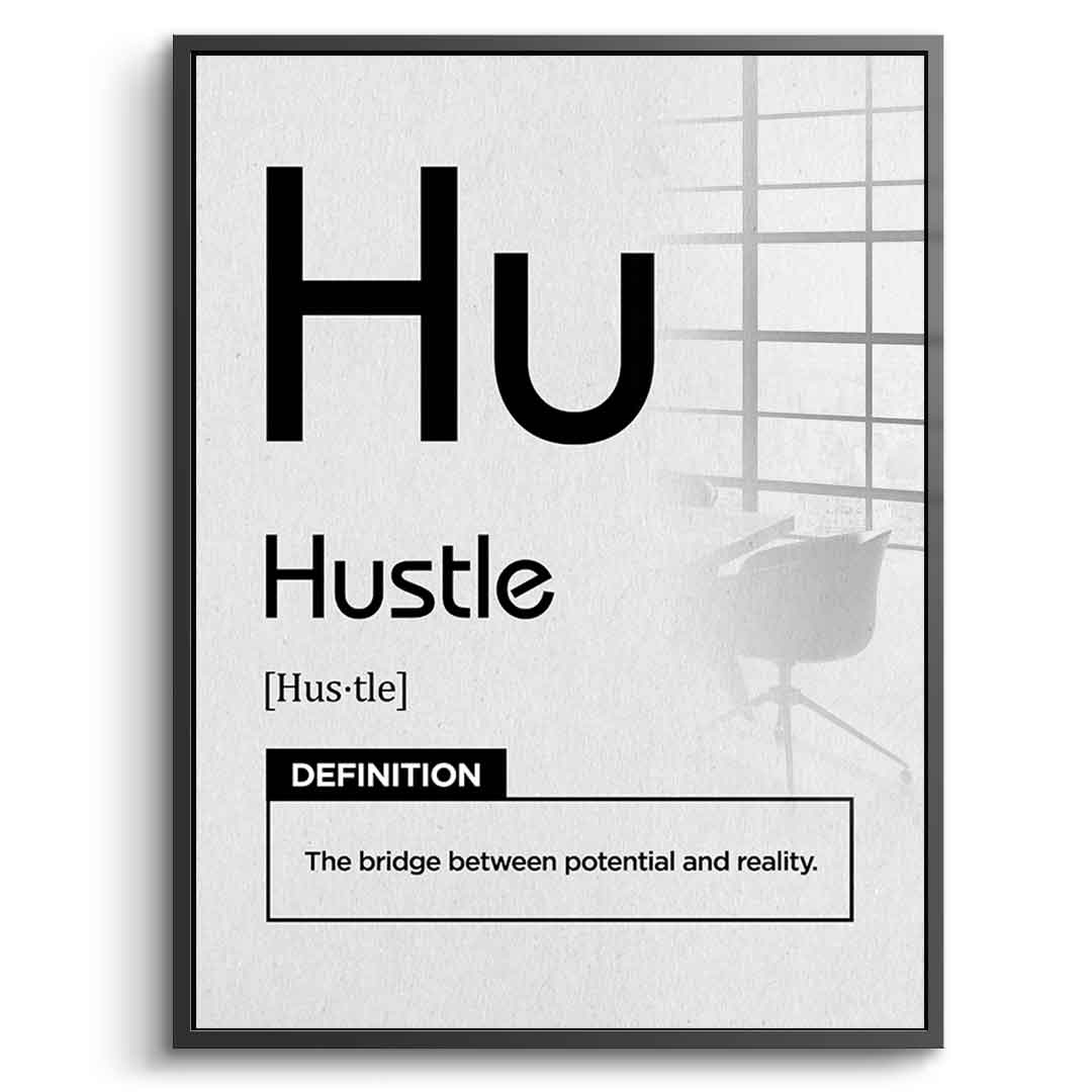 Hustle Acrylglasbild Version Weiß – Frontansicht mit Silberrahmen | DOTCOMCANVAS® Motivation Typografie Wandbild
