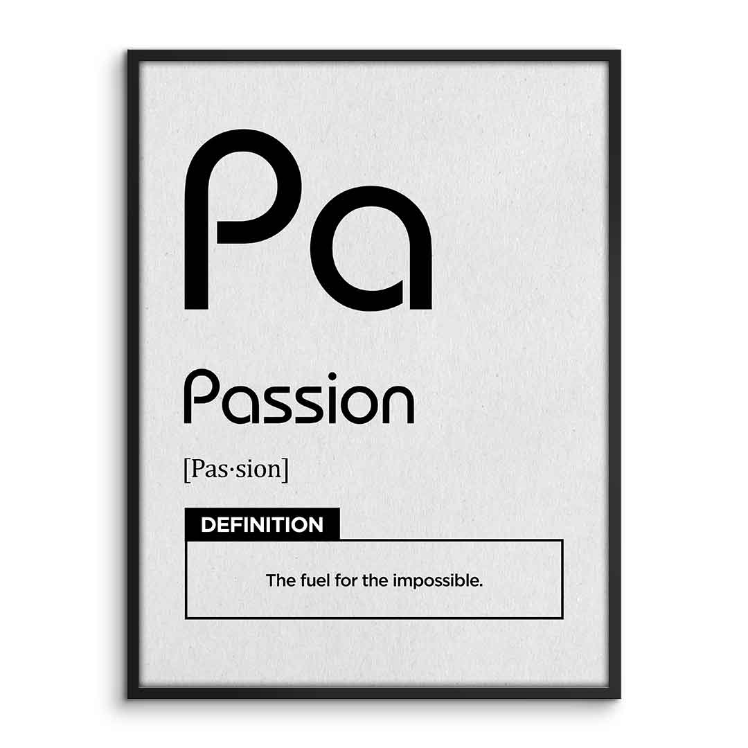 DOTCOMCANVAS® Passion (Pa) Poster Version Weiß – Vorderansicht im Rahmen