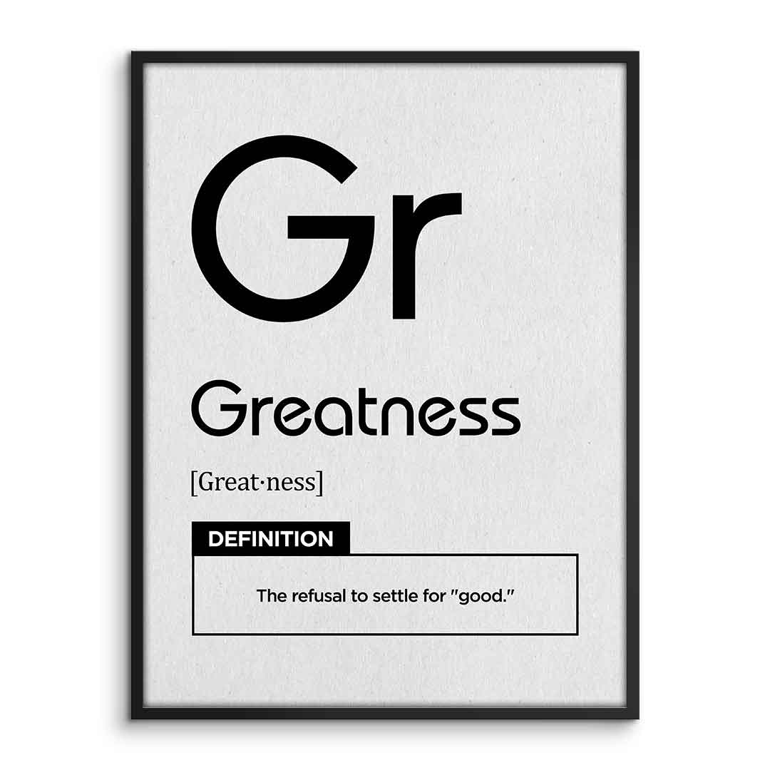 DOTCOMCANVAS® Greatness (Gr) Poster Version Weiß – Vorderansicht im Rahmen