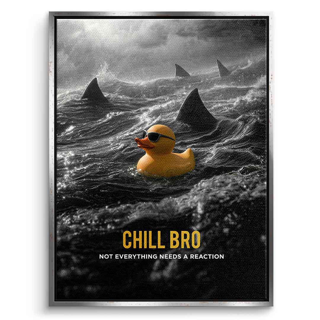 Leinwandbild Chill Bro mit silbernem Rahmen – Humor Surreal
