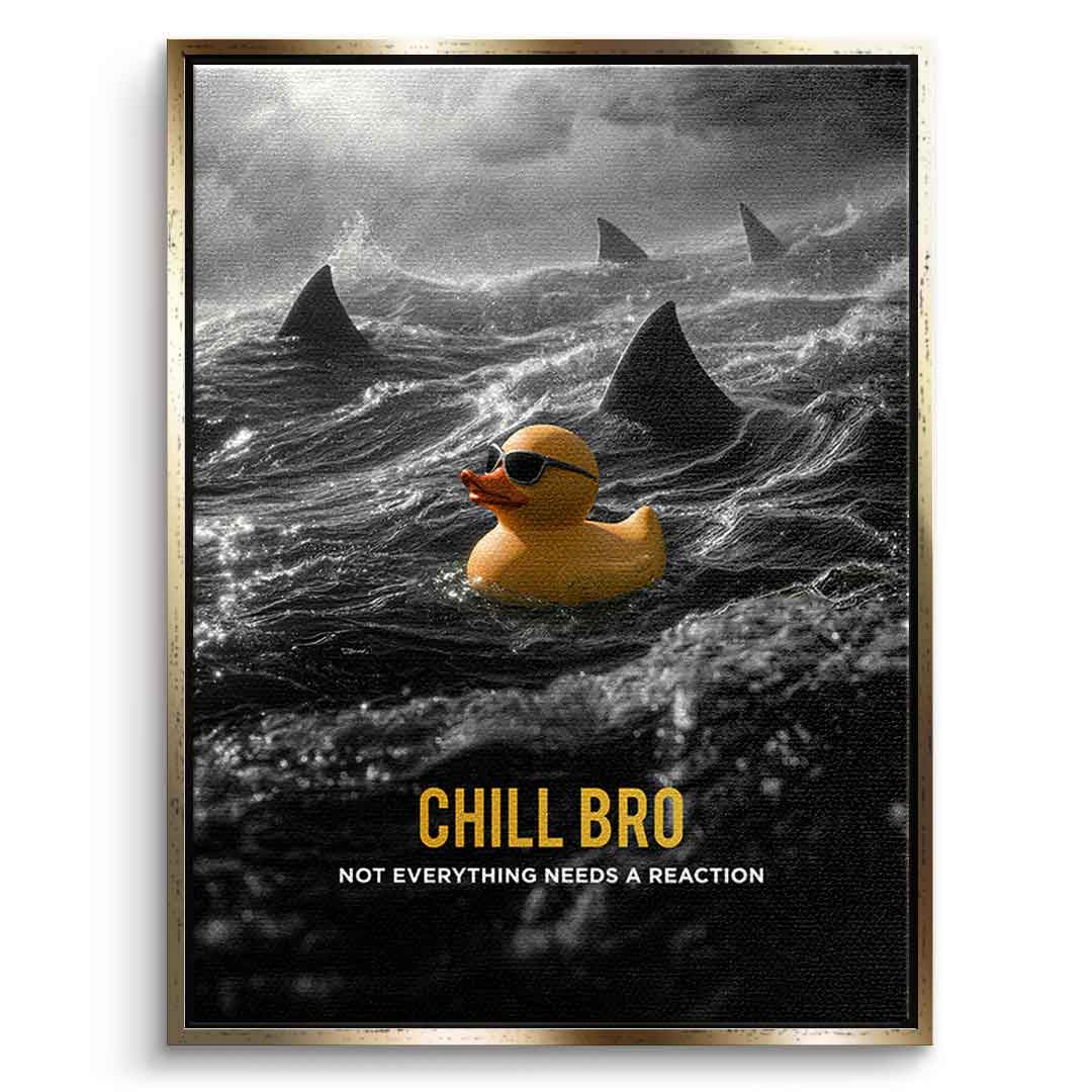 Leinwandbild Chill Bro mit goldenem Rahmen – Humor Surreal