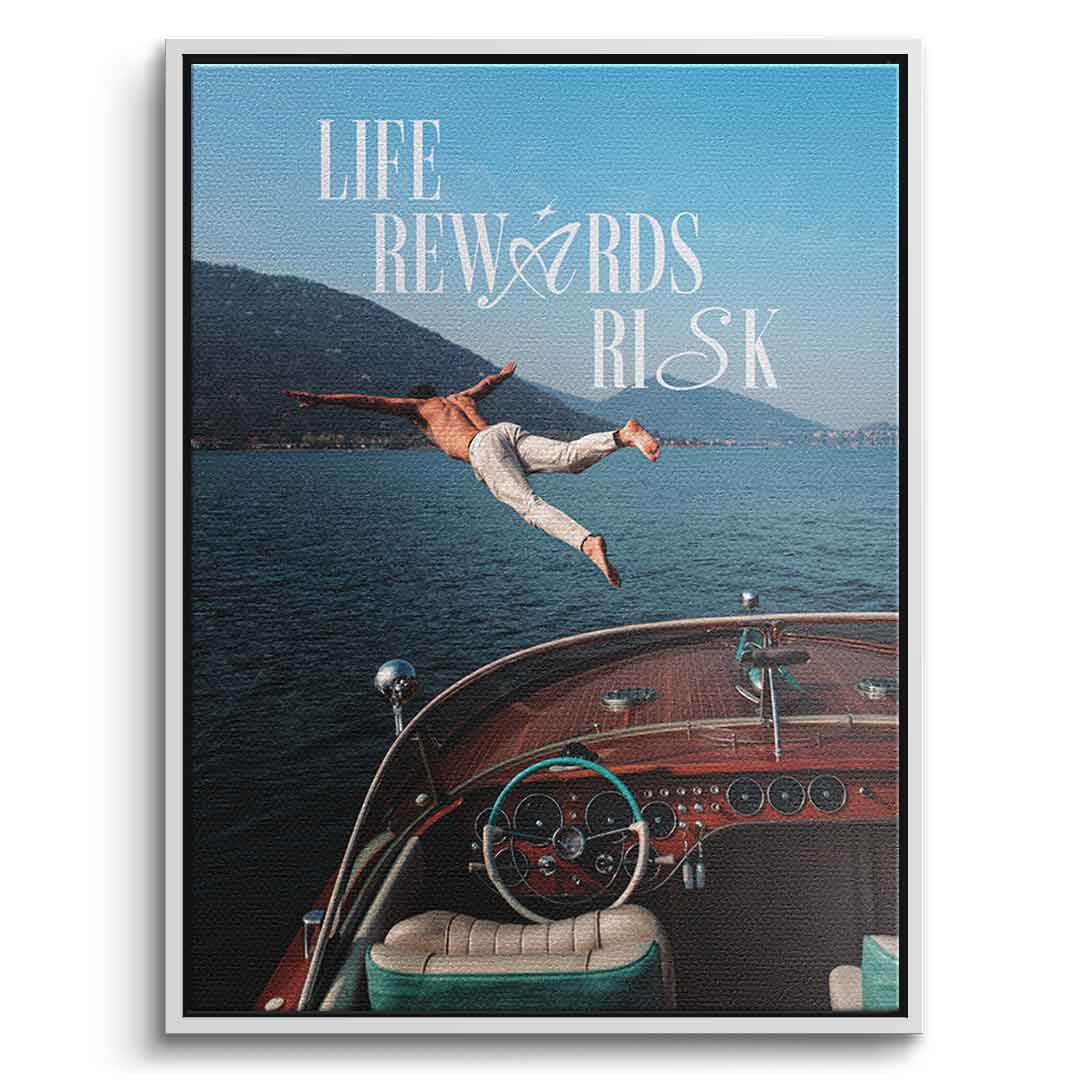 DOTCOMCANVAS Life Rewards Risk Leinwandbild Vorderansicht weißer Rahmen