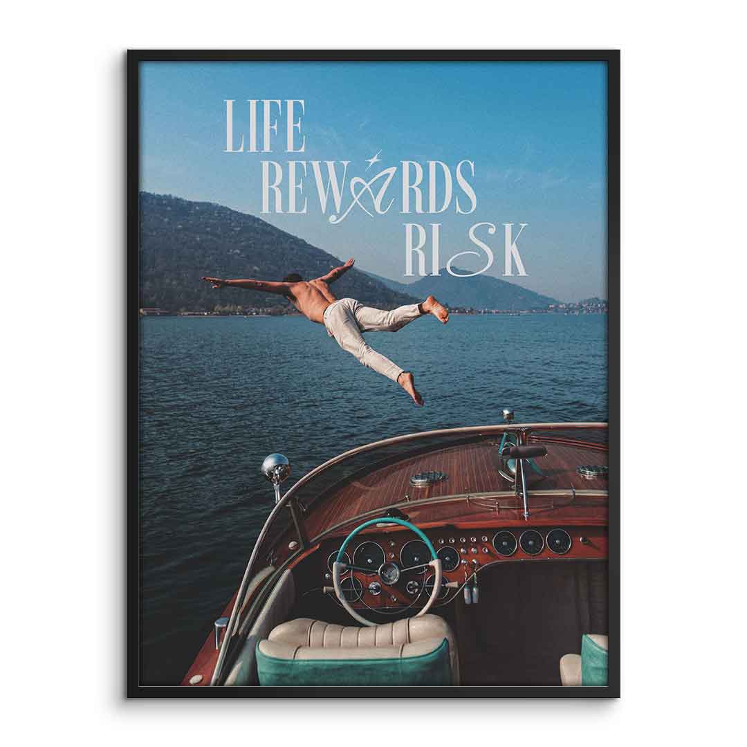 DOTCOMCANVAS Life Rewards Risk Poster gerahmt Vorderansicht