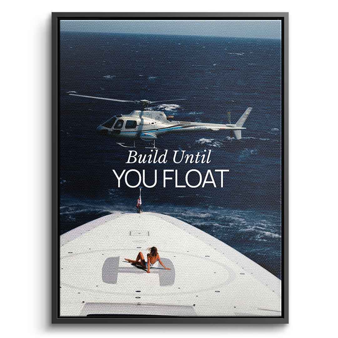 Build Until You Float Canvas 6