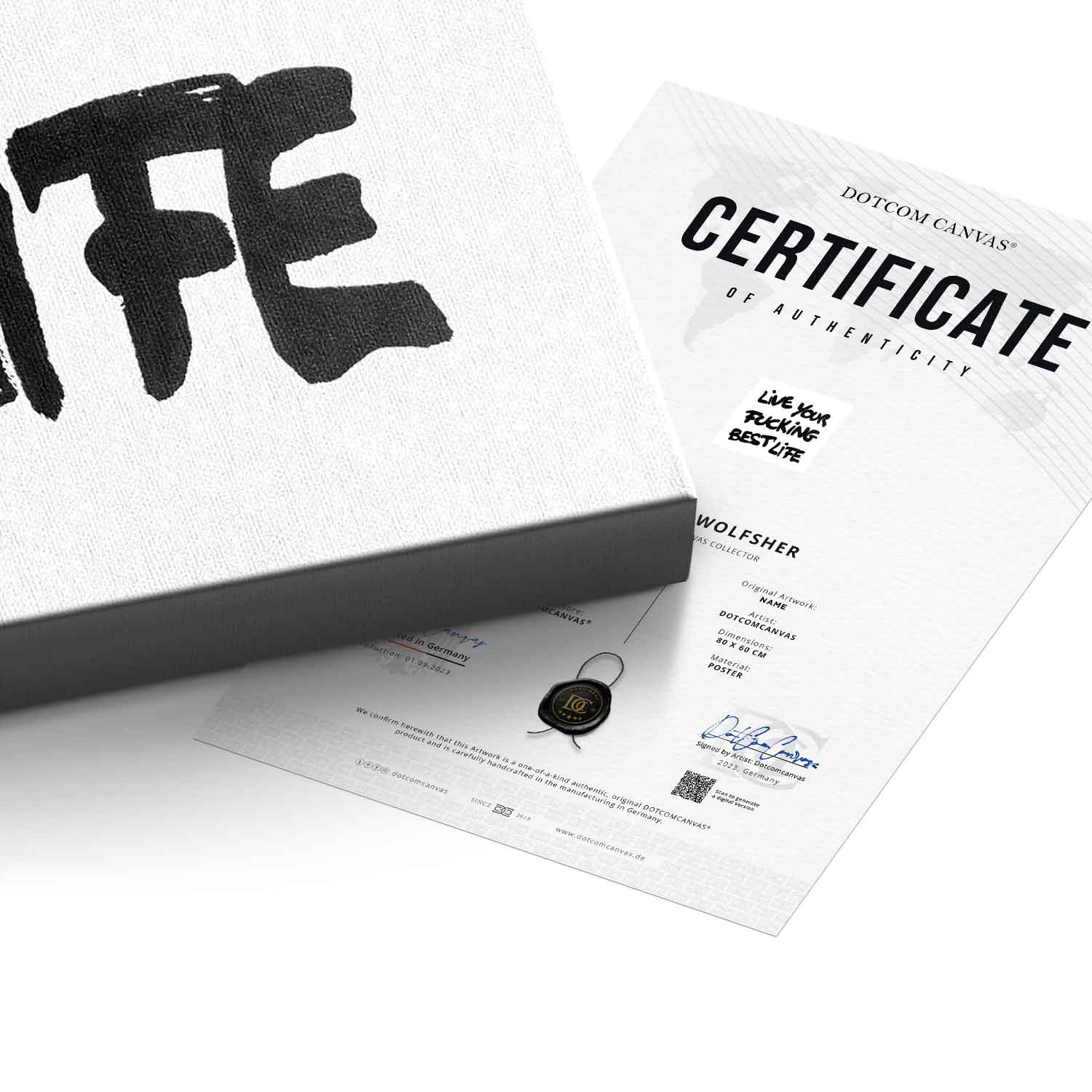 DOTCOMCANVAS live your f***ing best life Leinwandbild Echtheitszertifikat