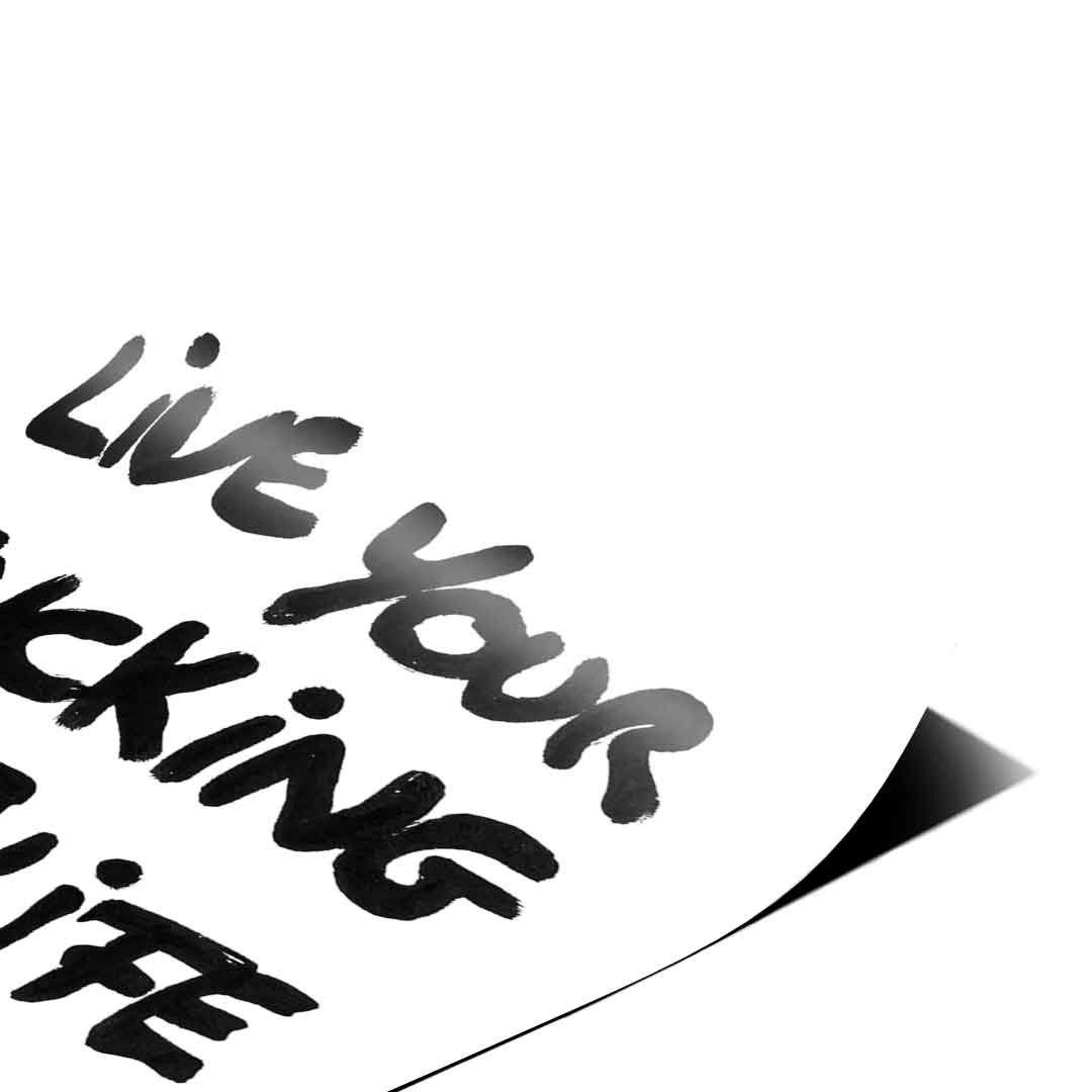 DOTCOMCANVAS live your f***ing best life Poster Eckdetail 2