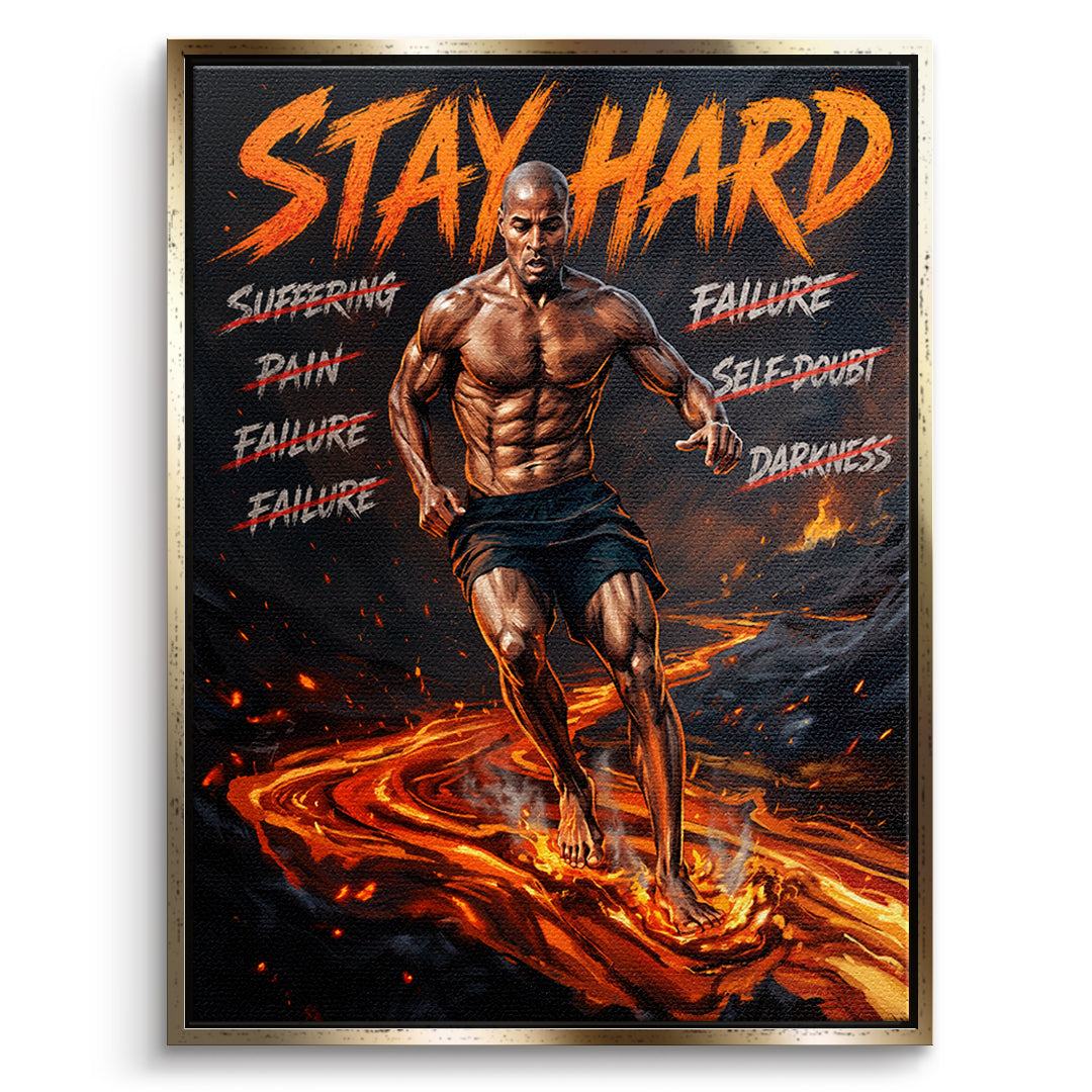 Stay Hard – Leinwand mit goldenem Rahmen