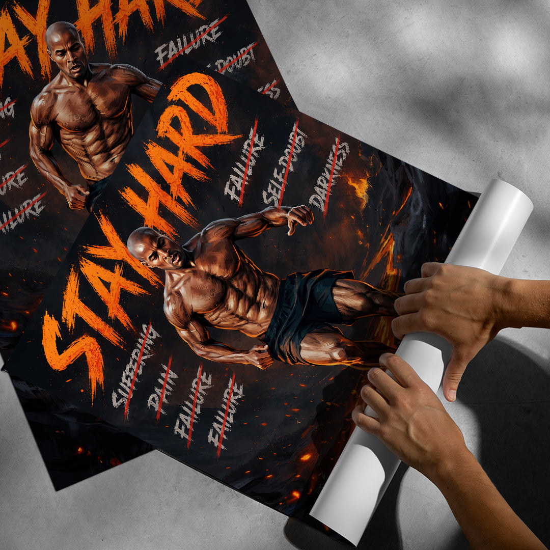 Stay Hard – Poster Rollup