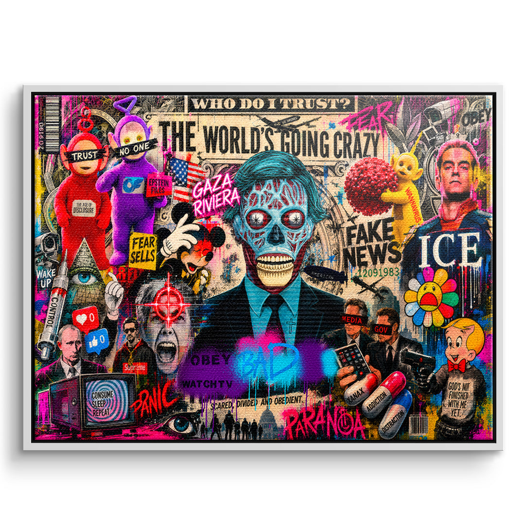 DOTCOMCANVAS THE WORLD IS GOING CRAZY Leinwandbild Vorderansicht weißer Rahmen