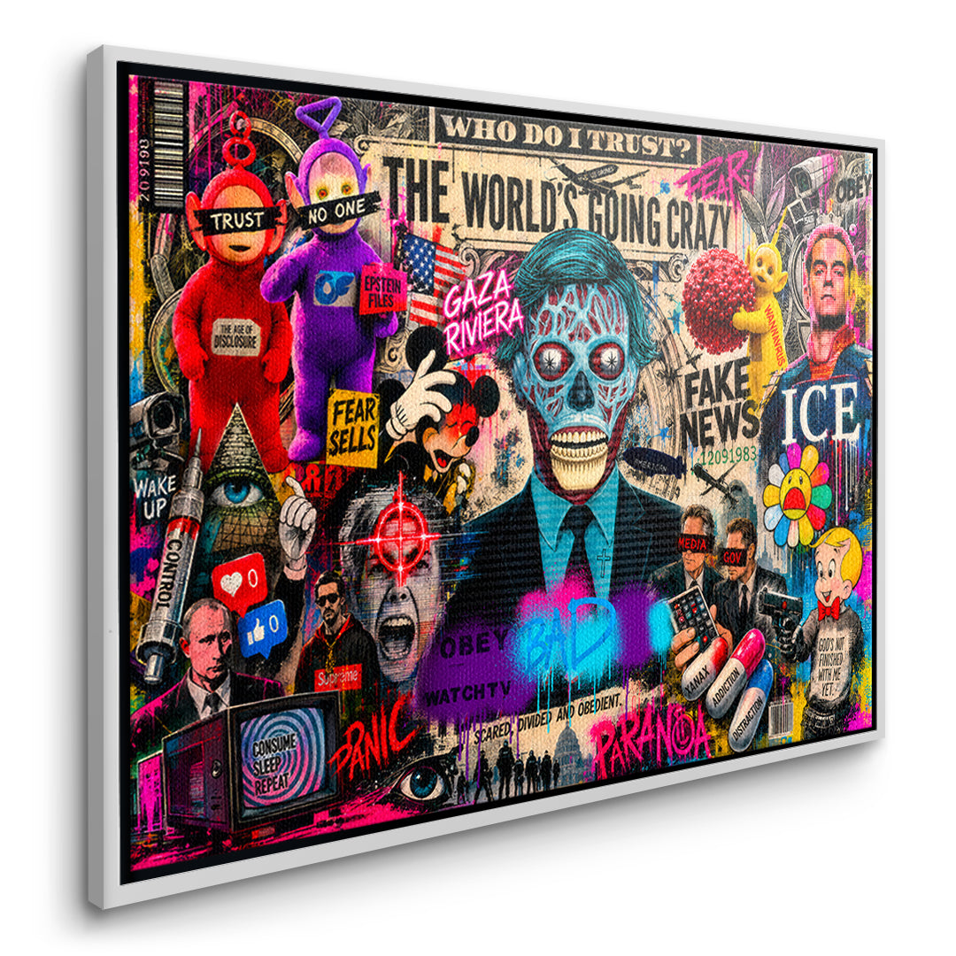 DOTCOMCANVAS THE WORLD IS GOING CRAZY Leinwandbild Seitenansicht weißer Rahmen
