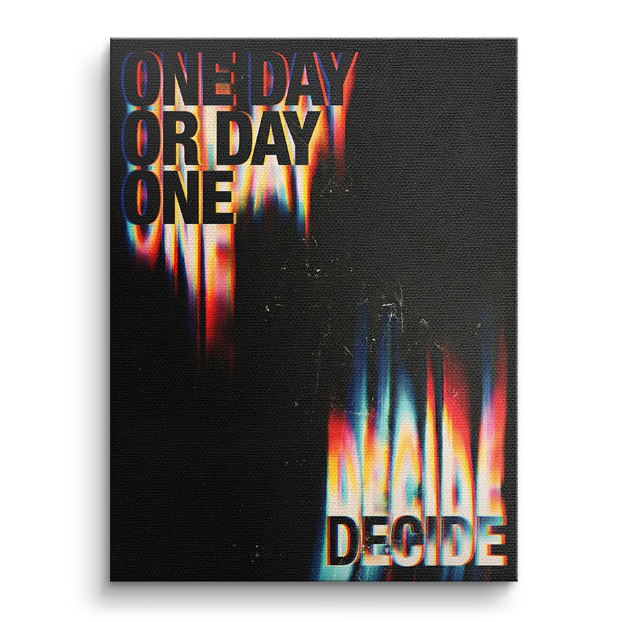 One Day or Day One - Canvas Print – front