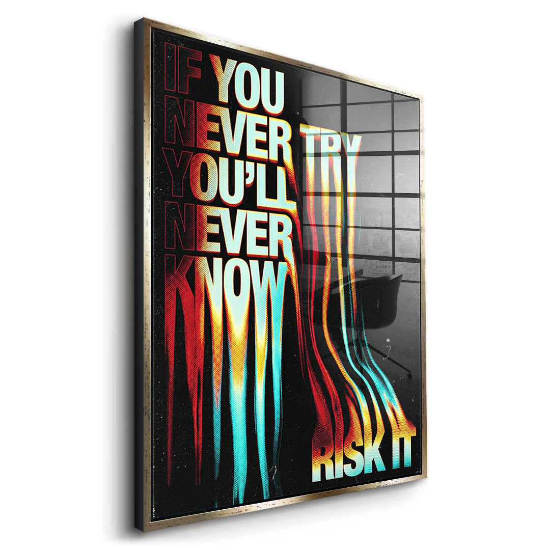 Seitenansicht – If You Never Try Acrylglasbild mit goldenem Rahmen