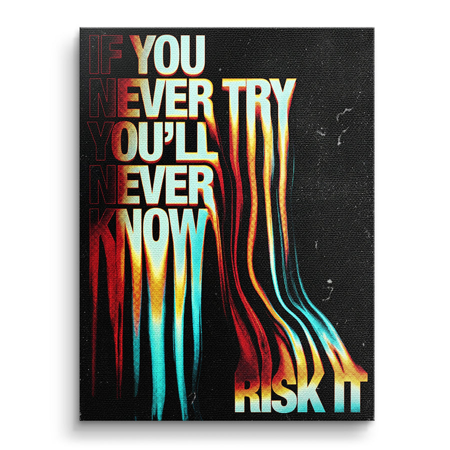 If You Never Try - Leinwand – Vorderseite