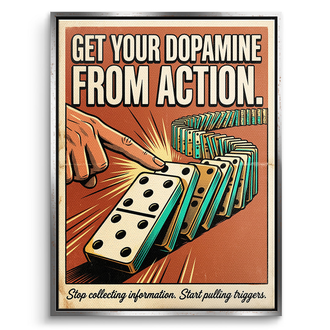 DOTCOMCANVAS® Dopamine From Action Leinwandbild – Motivation Typografie