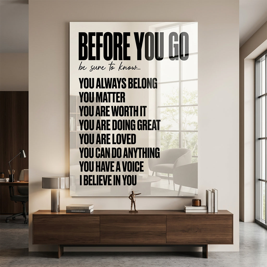 Before You Go - Acrylglas