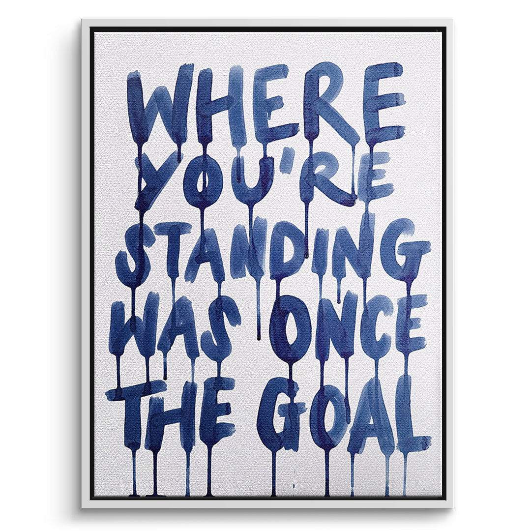 DOTCOMCANVAS Leinwandbild Where You're Standing Was Once The Goal im weißen Premium-Rahmen