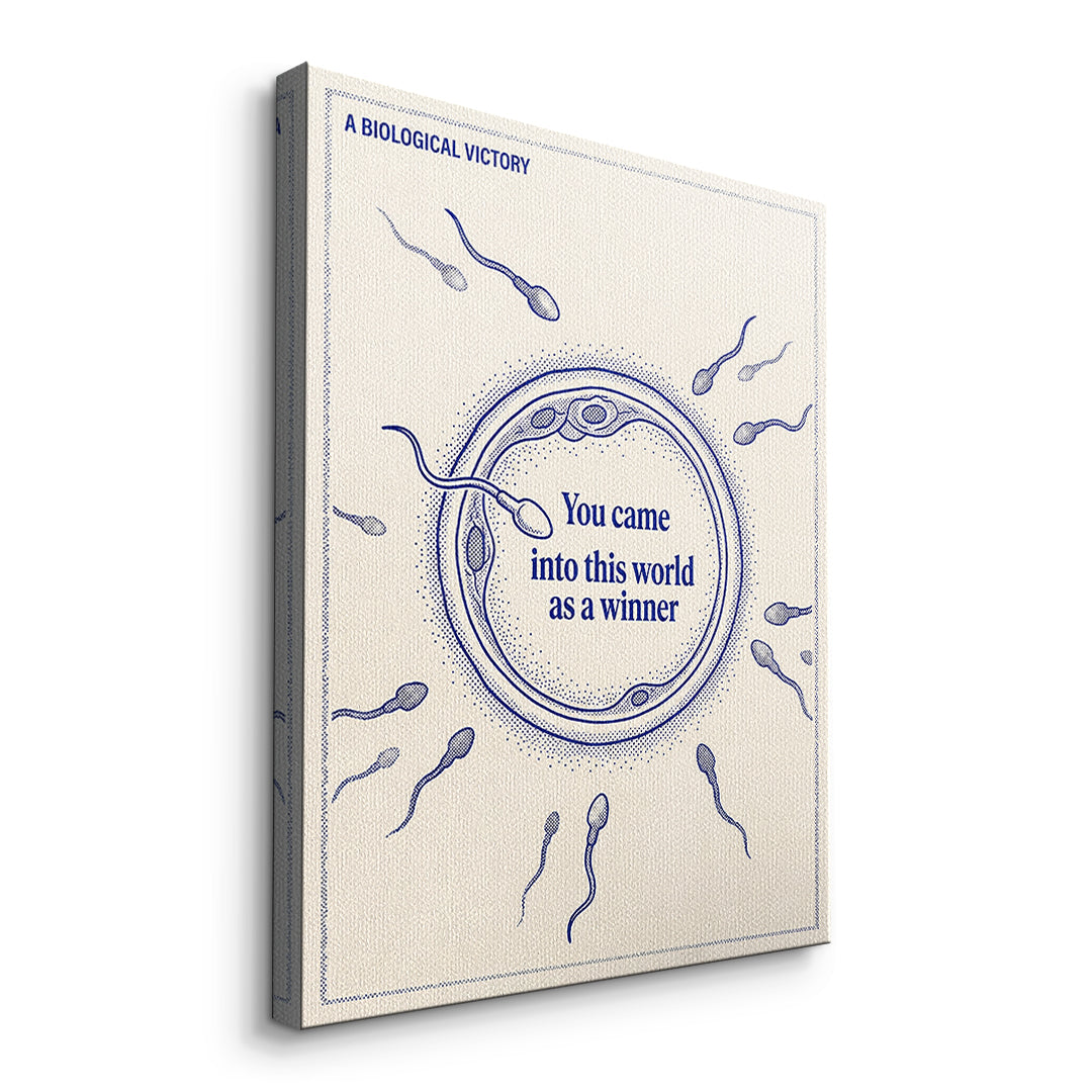 Seitenansicht des Leinwandbilds Came Into The World As A Winner ohne Rahmen