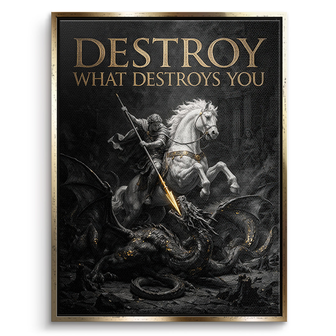 DOTCOMCANVAS Leinwandbild Destroy What Destroys You im goldenen Premium-Rahmen