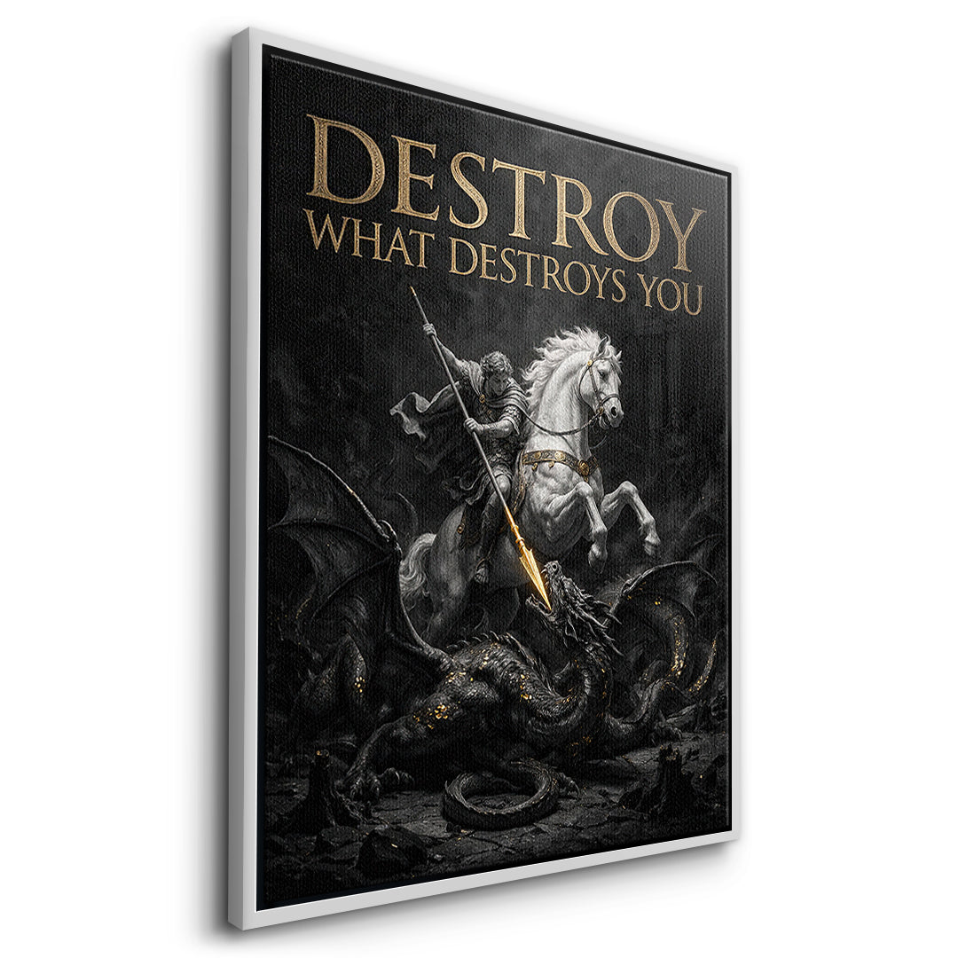 Seitenansicht des Leinwandbilds Destroy What Destroys You im weißen Rahmen