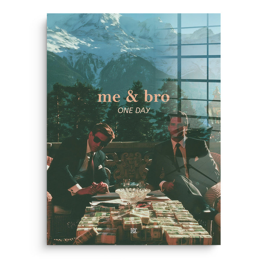 Me & Bro One Day - Acrylglas – Vorderseite