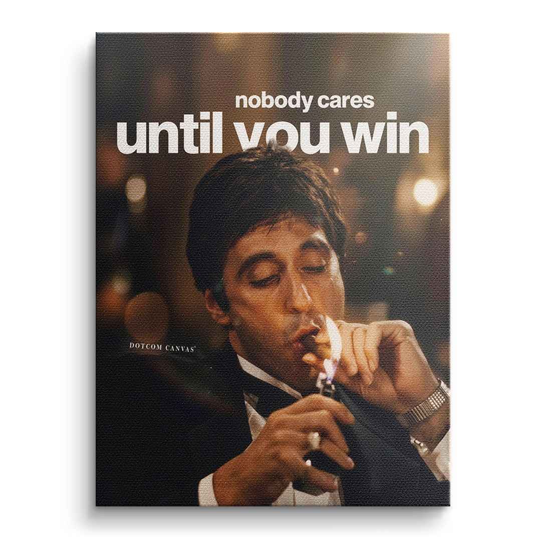 DOTCOMCANVAS Leinwandbild Nobody Cares Until You Win ohne Rahmen