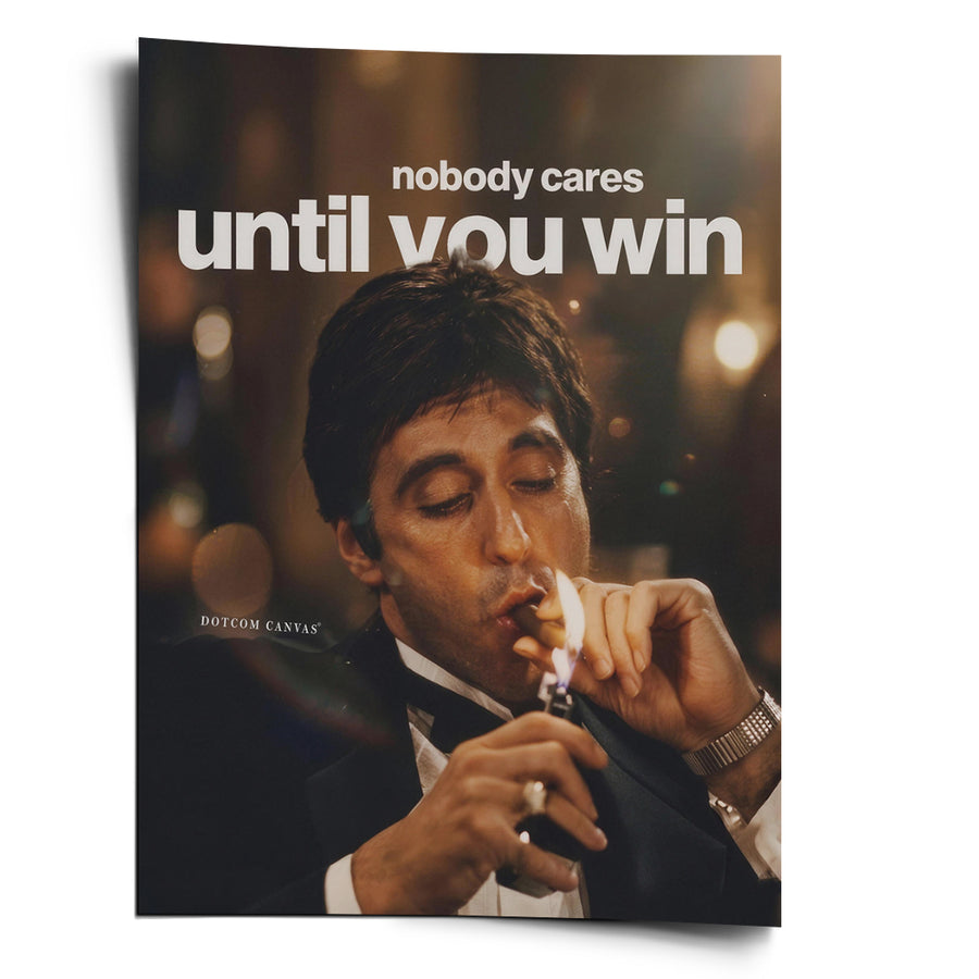 Nobody Cares Until You Win - Poster – front