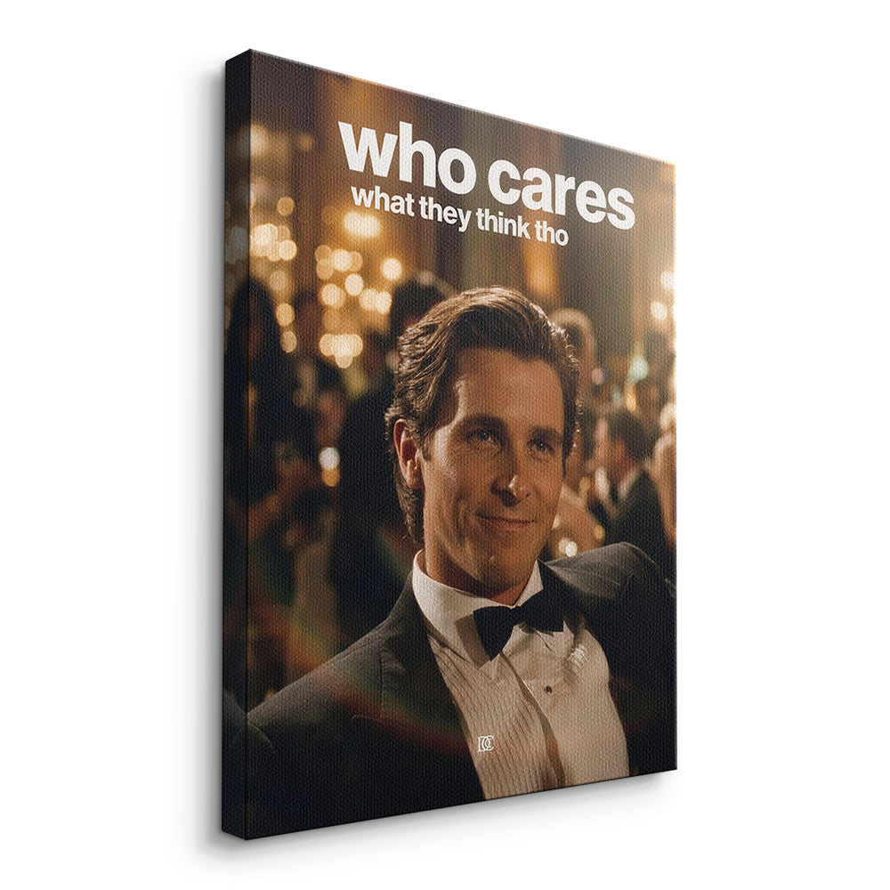 Seitenansicht des Leinwandbilds Who Cares What They Think ohne Rahmen