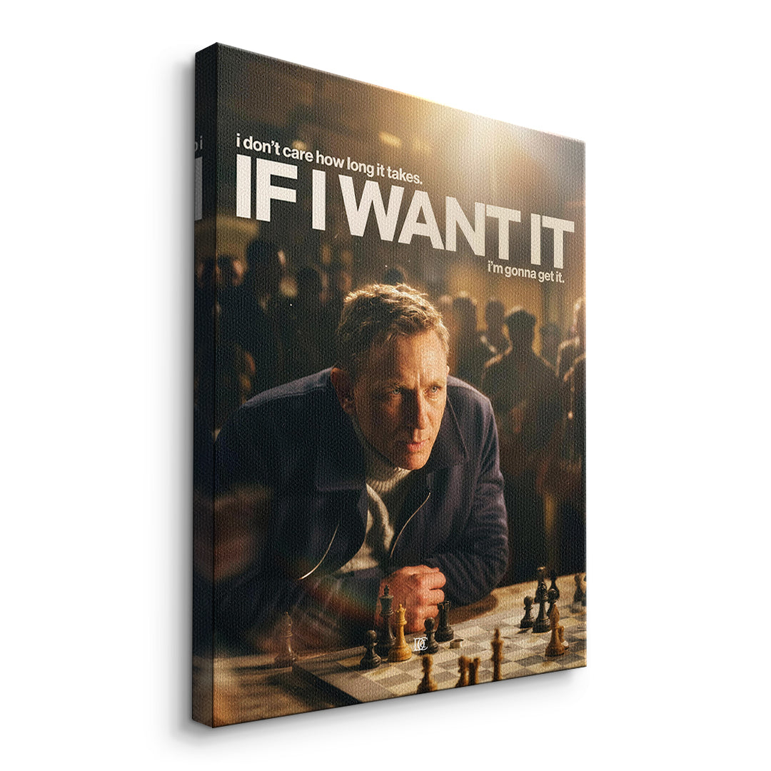 Seitenansicht des Leinwandbilds If I Want It ohne Rahmen