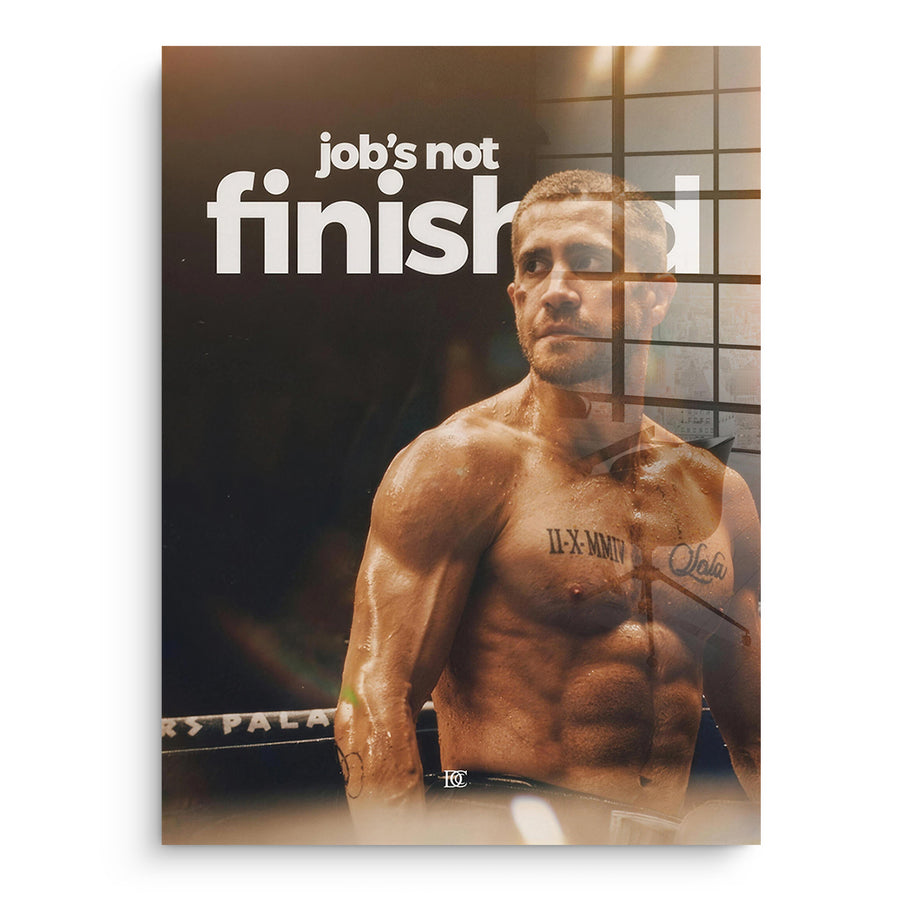 Job's Not Finished - Acrylic Glass – front