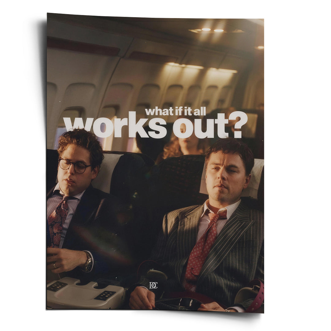 DOTCOMCANVAS Poster What If It All Works Out