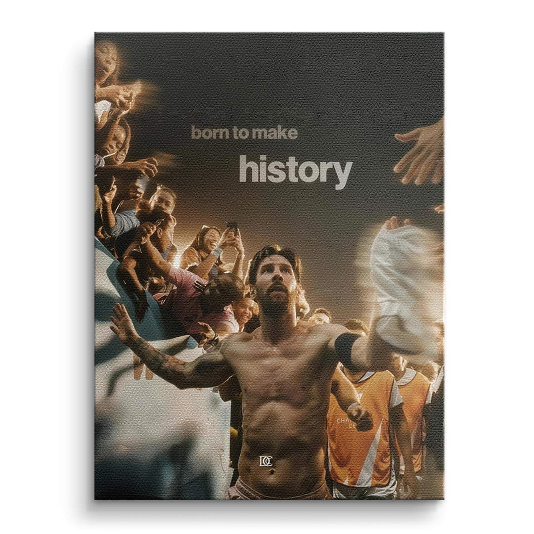 DOTCOMCANVAS Leinwandbild Born To Make History ohne Rahmen