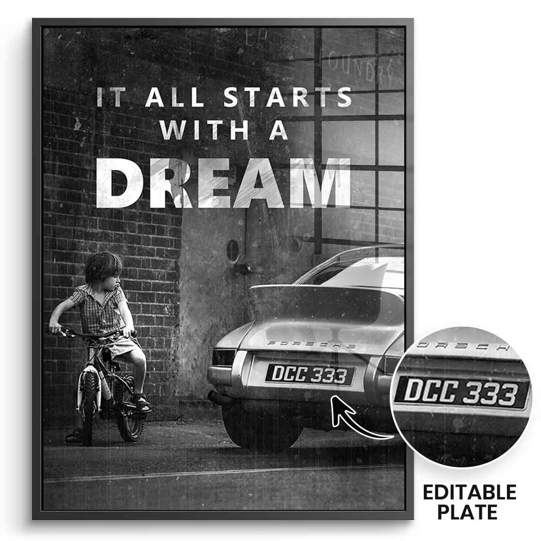It all starts with a dream - Acrylic glass - customizable