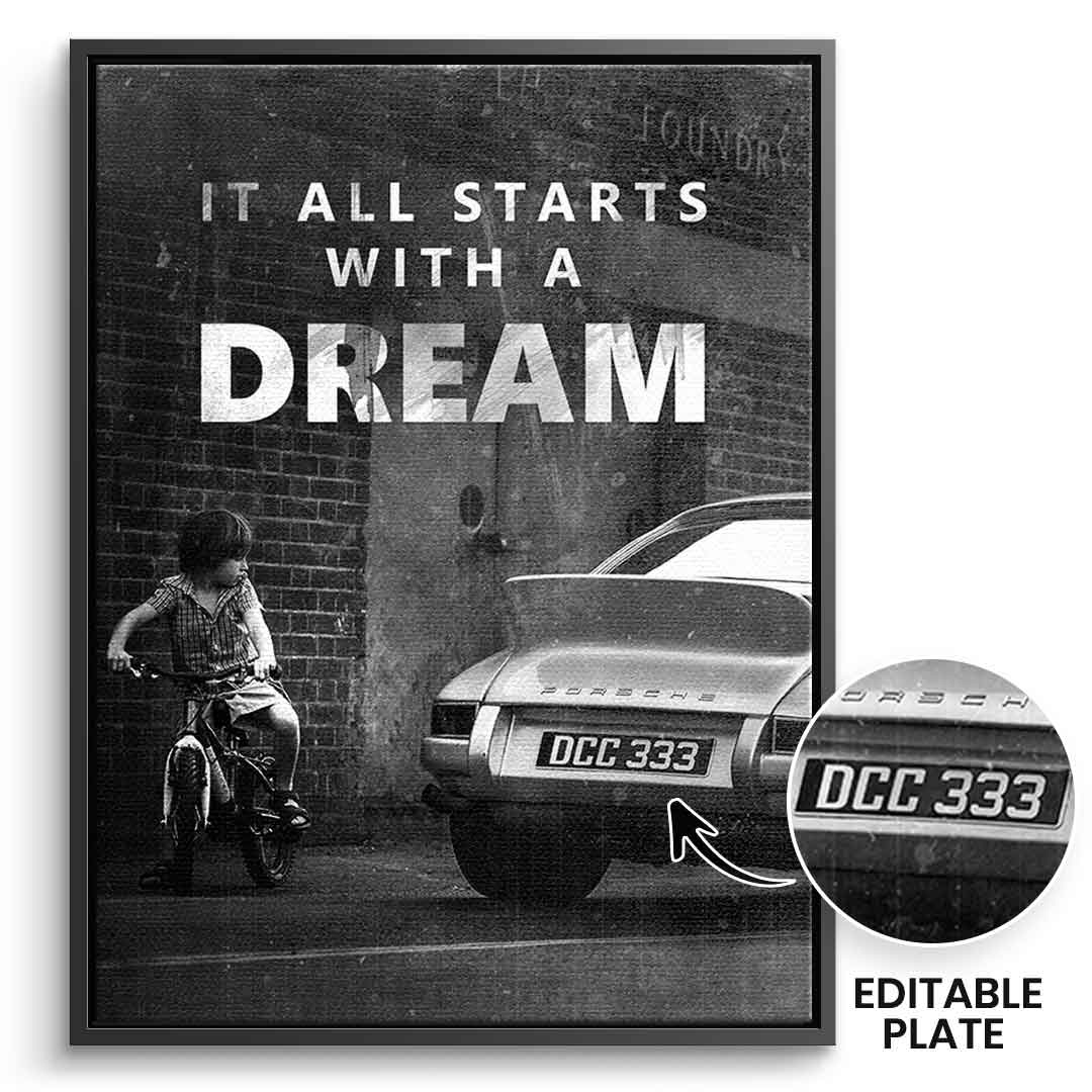 It all starts with a dream - customizable