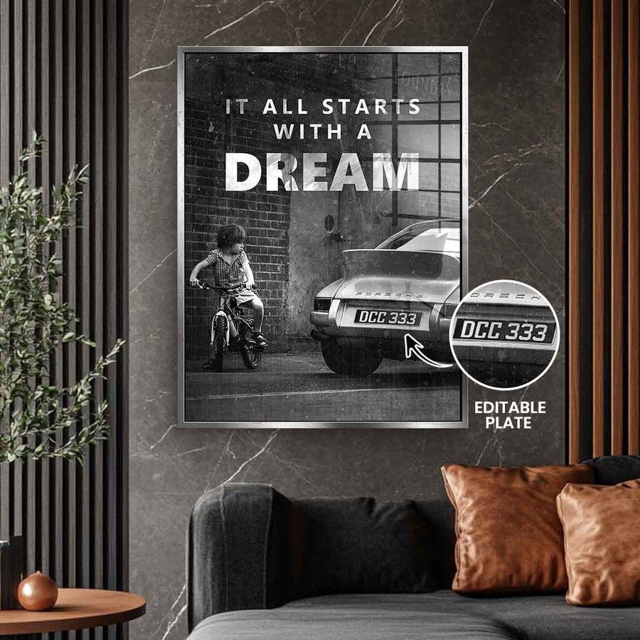 It all starts with a dream - Acrylglas - Personalisierbar