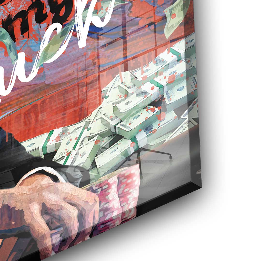 I dont get lucky I make my own luck - Acrylglas