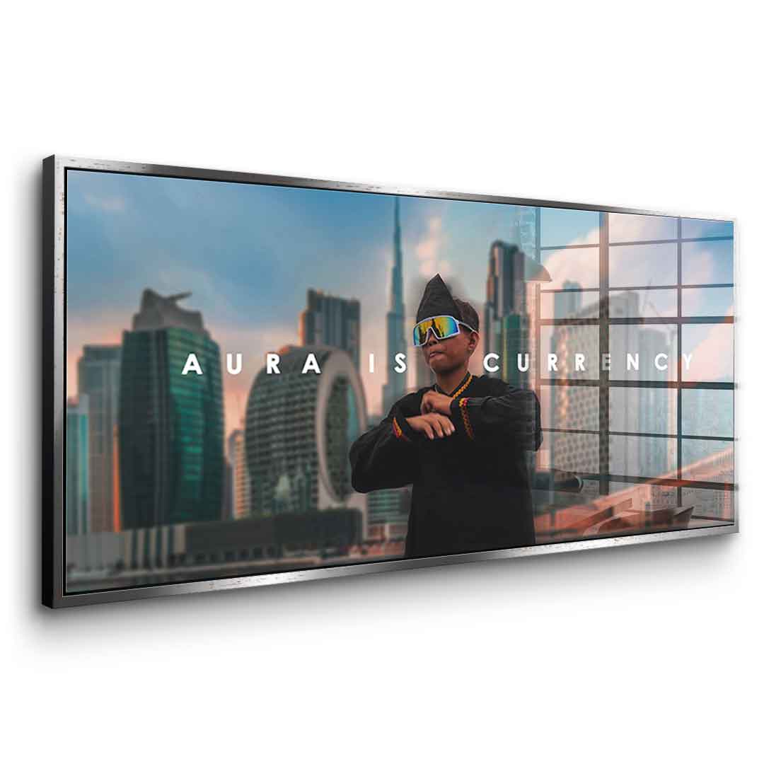 AURA IS CURRENCY - acrylic glass