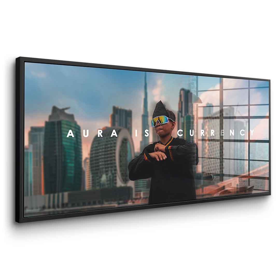AURA IS CURRENCY - acrylic glass