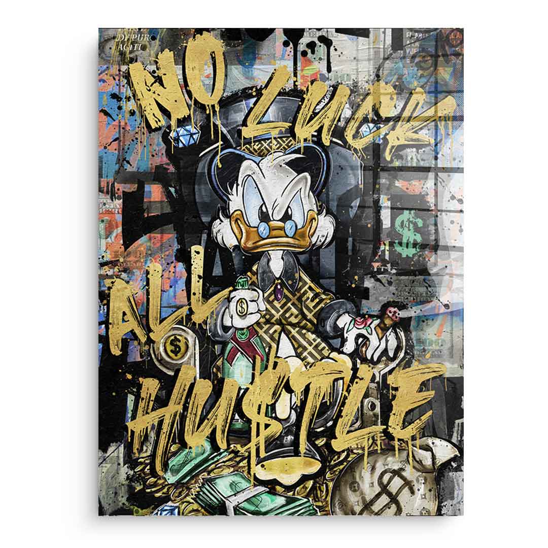 ALL HUSTLE DUCK - acrylic glass