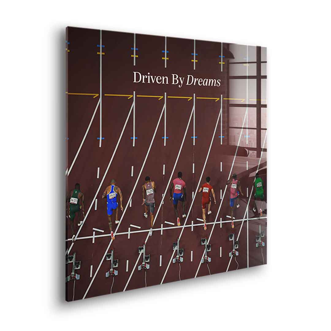 Driven by dreams #Athletics - Quadrat Edition - Acrylglasbild