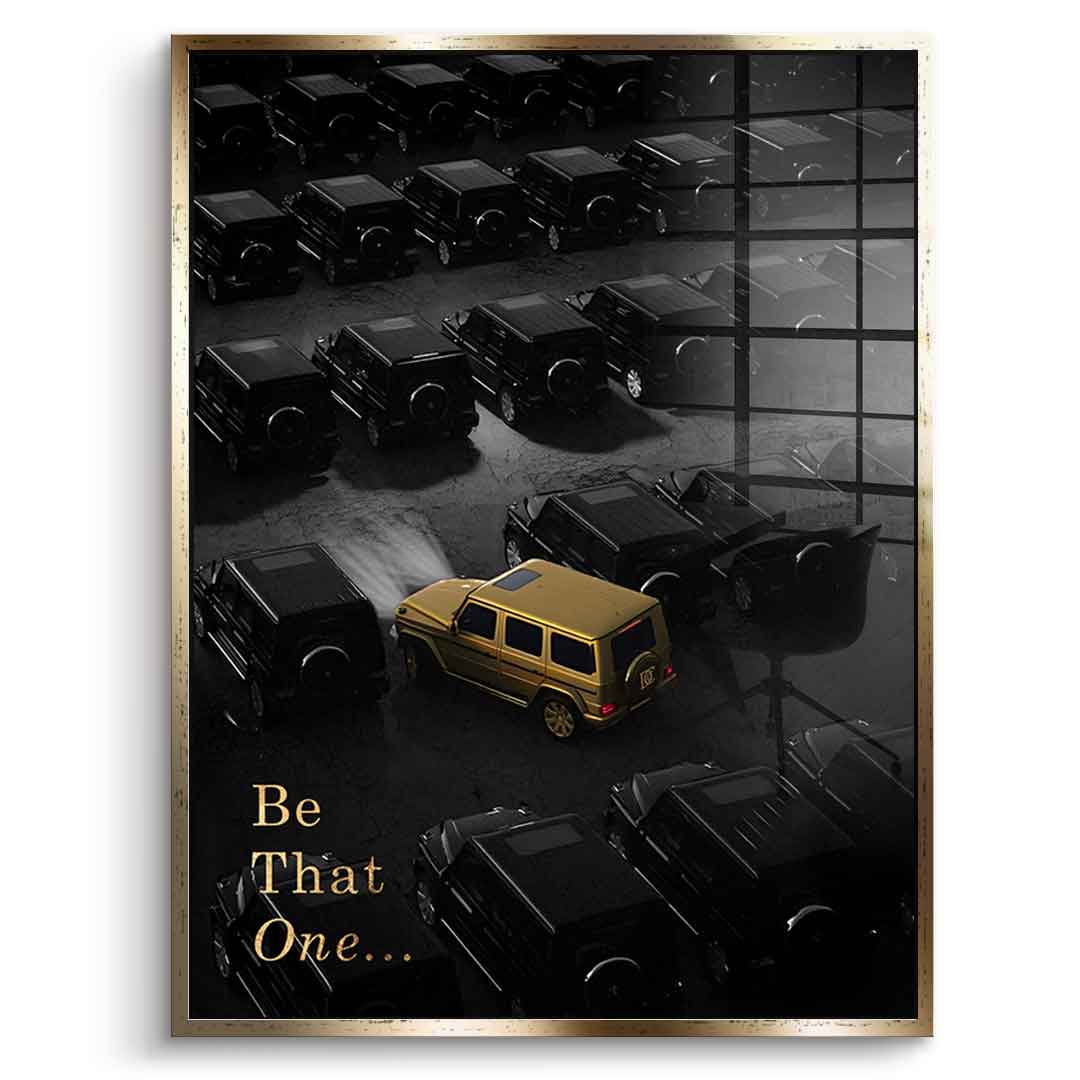 Be That One - Acrylglas