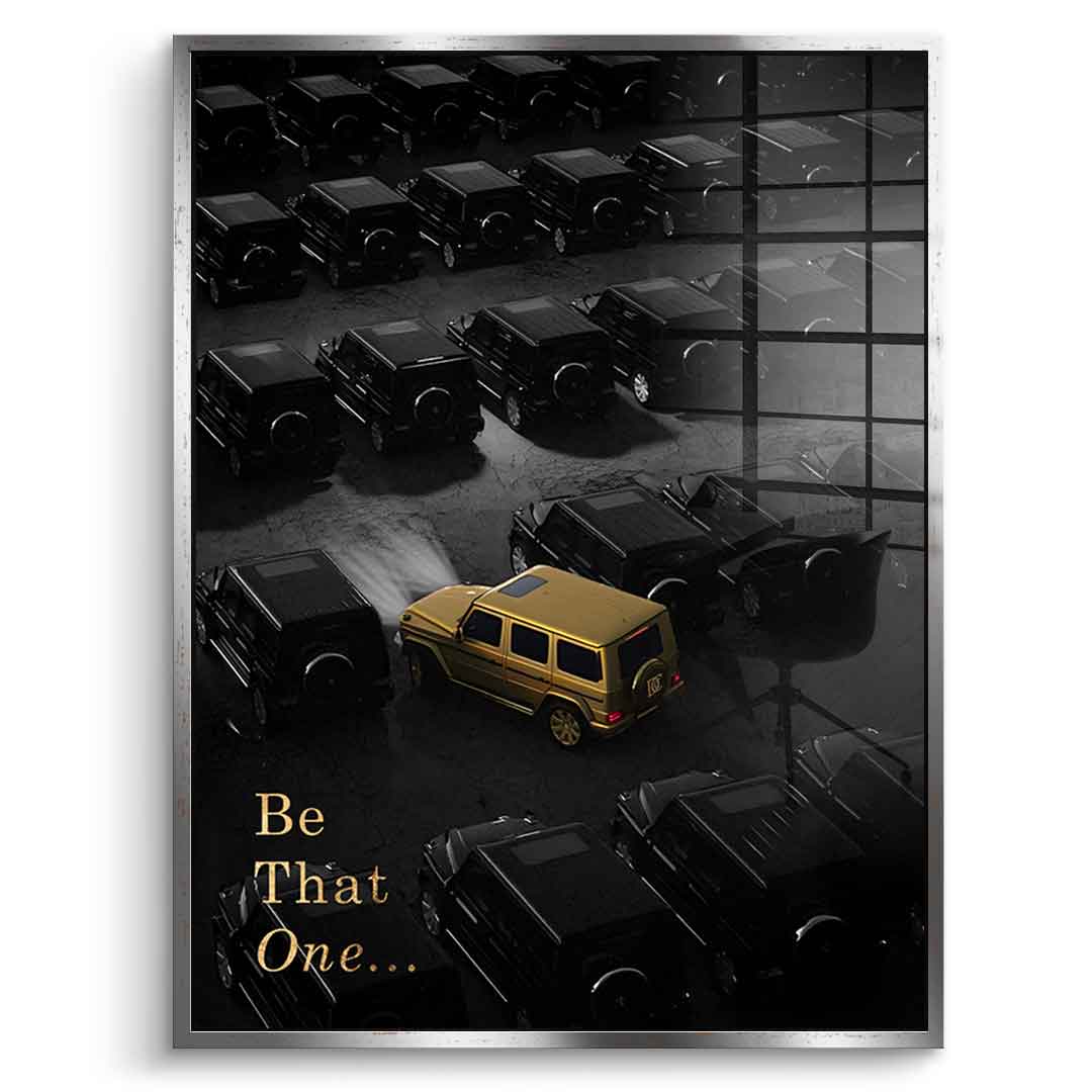 Be That One - Acrylglas