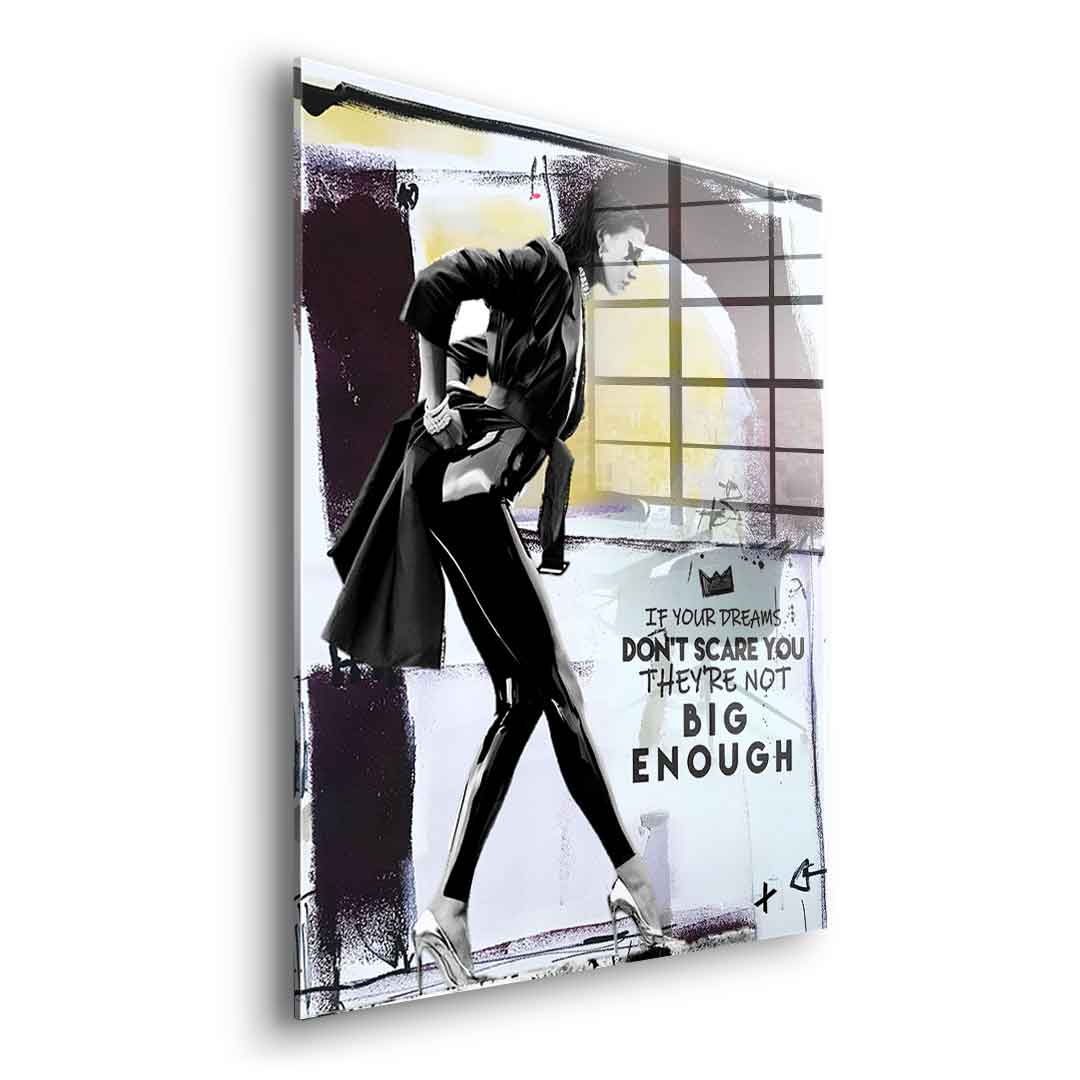 Big Enough - acrylic glass