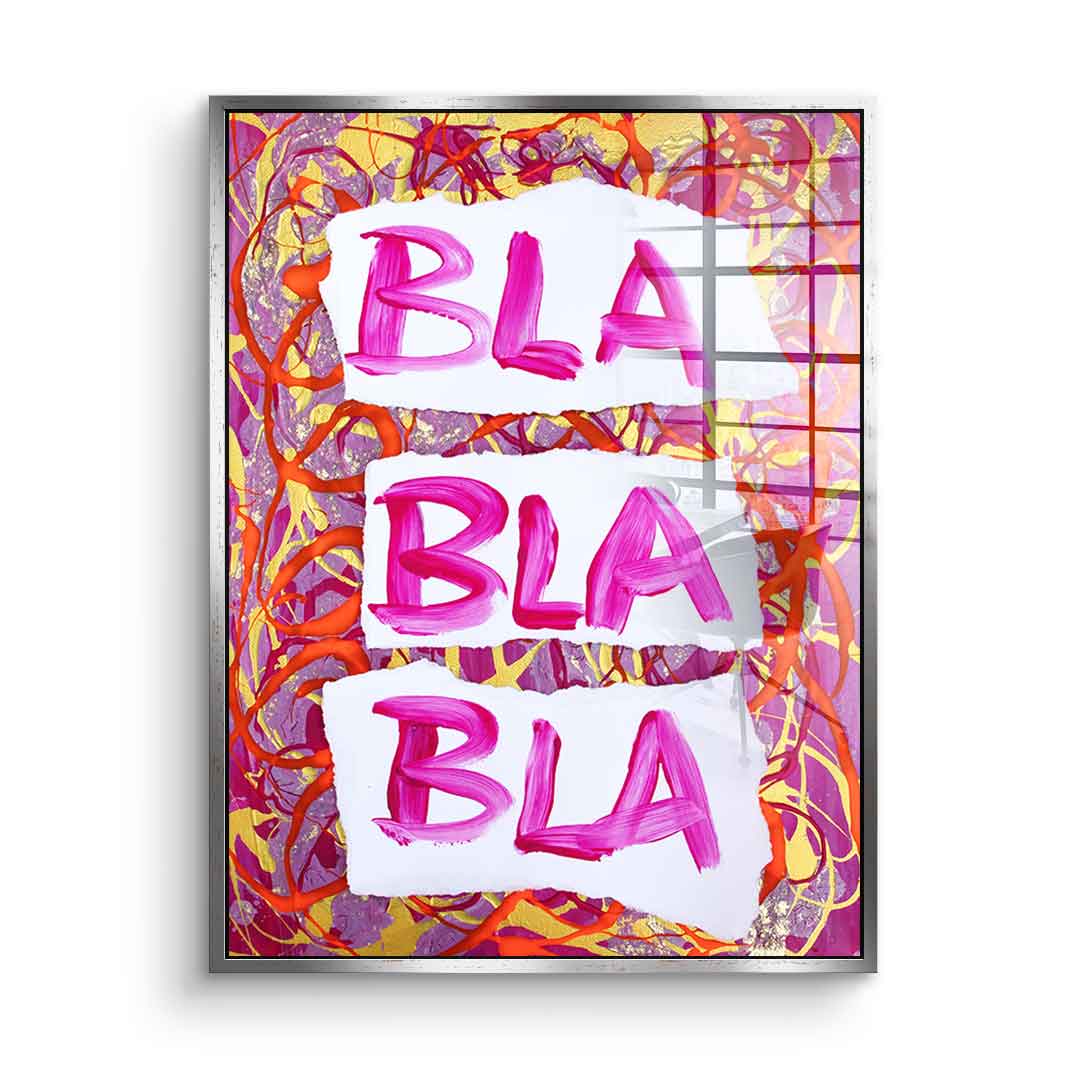 Bla bla bla - Acrylglas