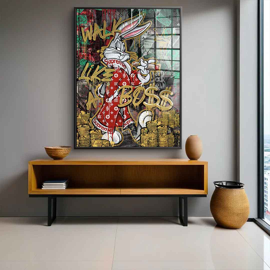 WALK LIK€ A BO$$ - Acrylglas