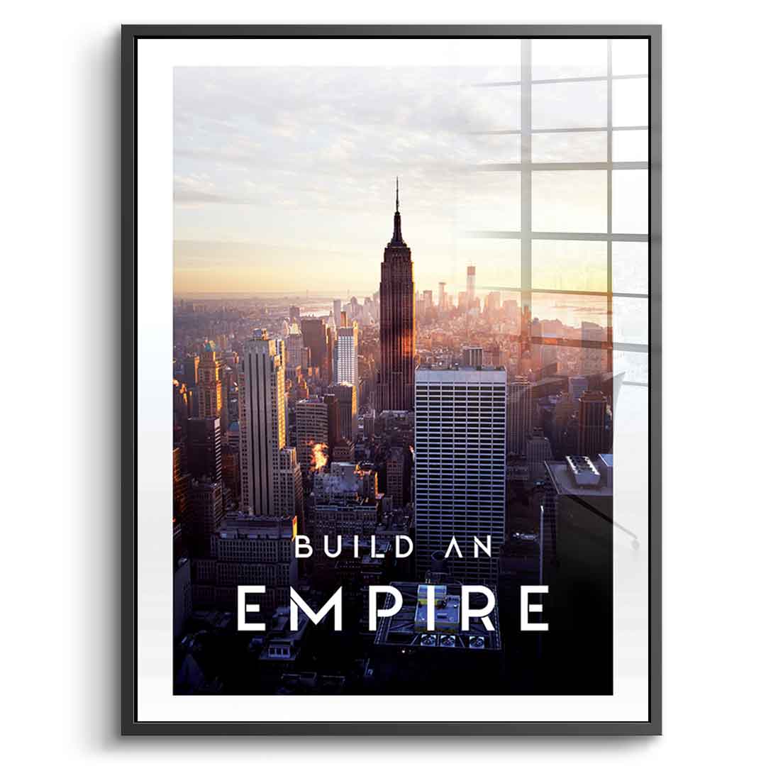 Build An Empire - Acrylglas